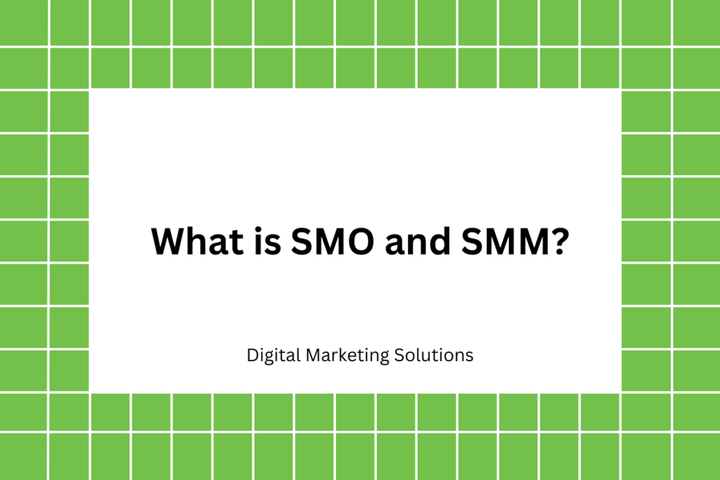 What is SMO and SMM