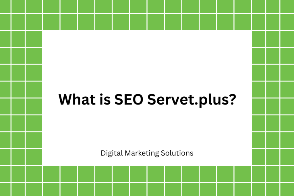 What is SEO Servet.plus