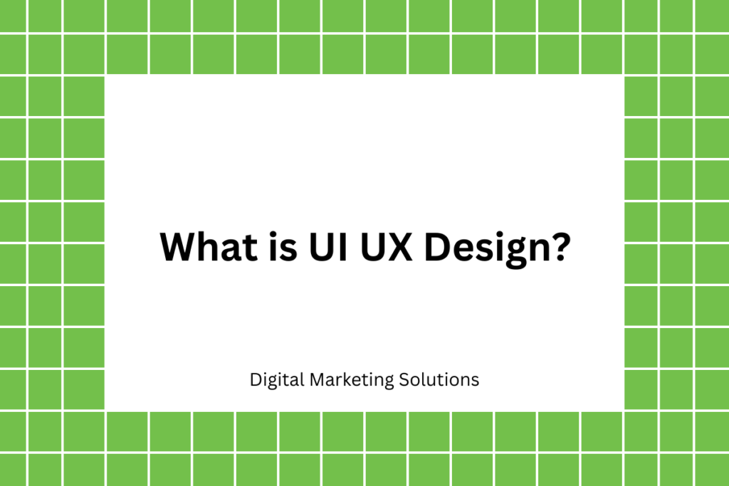 What is UI UX Design