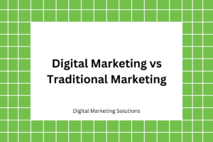 Digital Marketing vs Traditional Marketing