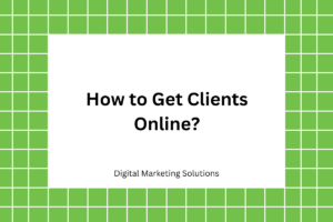 How to Get Clients Online