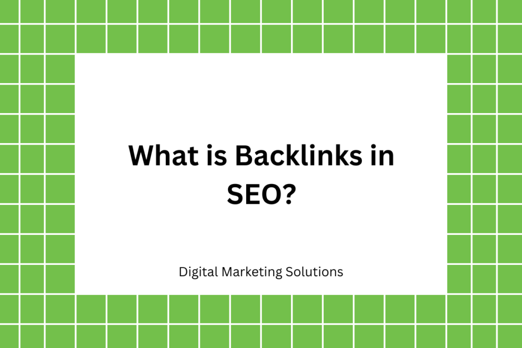 What is Backlinks in SEO